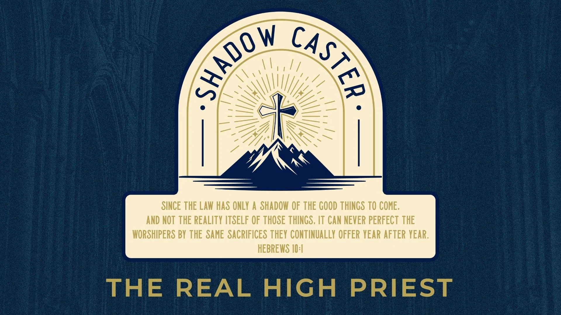 Shadow Caster: The Real High Priest