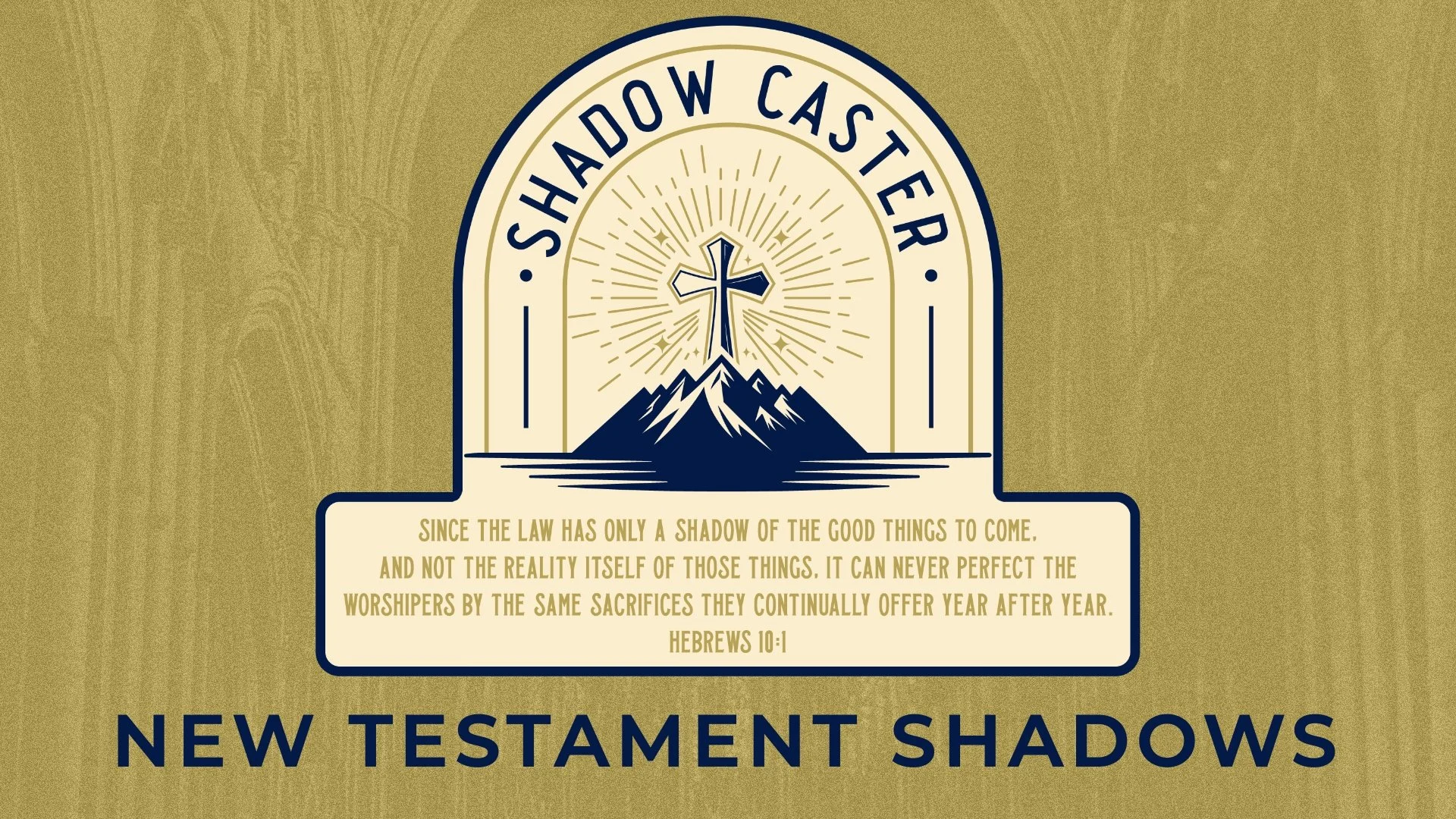 Shadow Caster: New Testament Shadows
