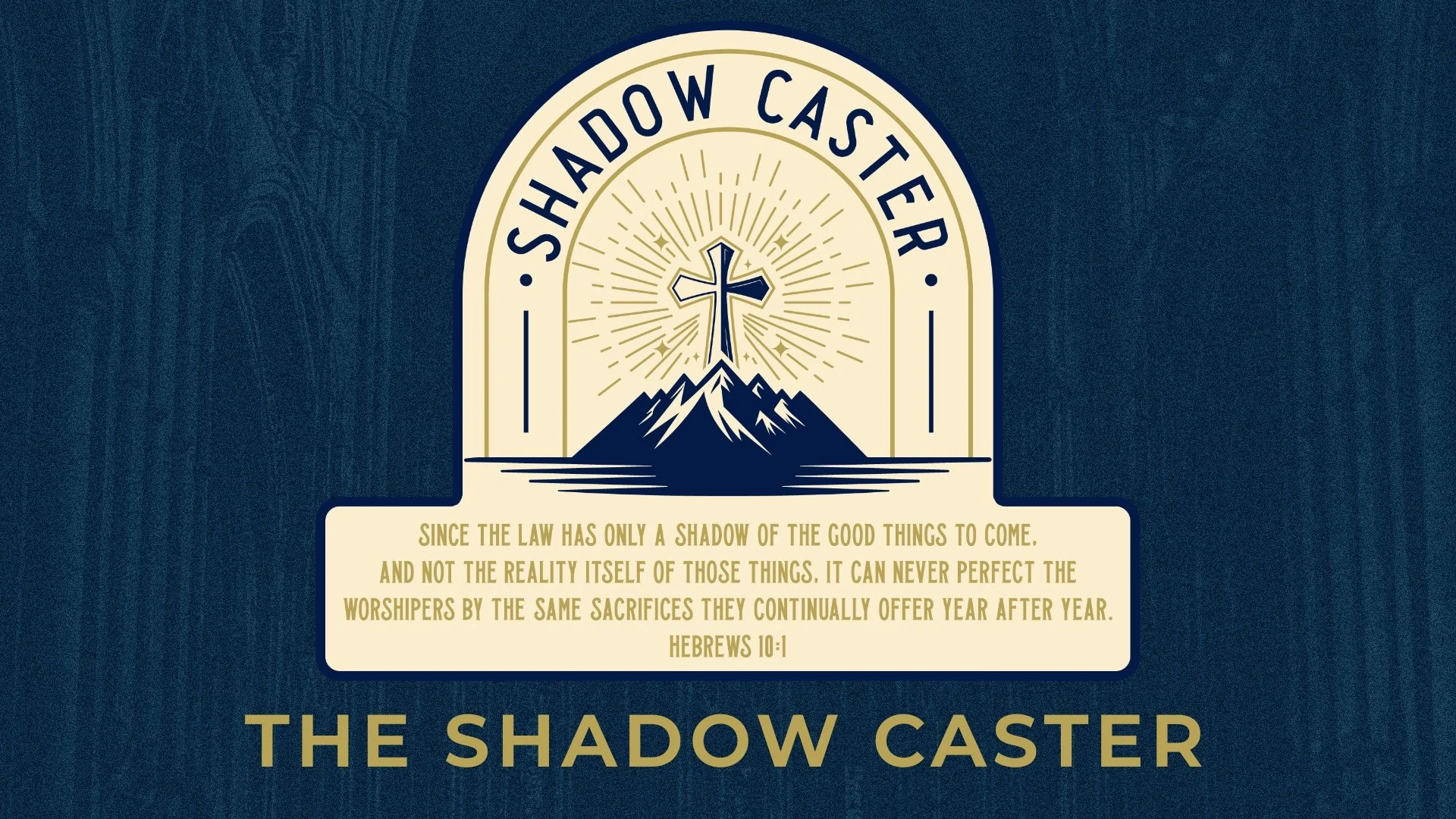 Shadow Caster: The Shadow Caster