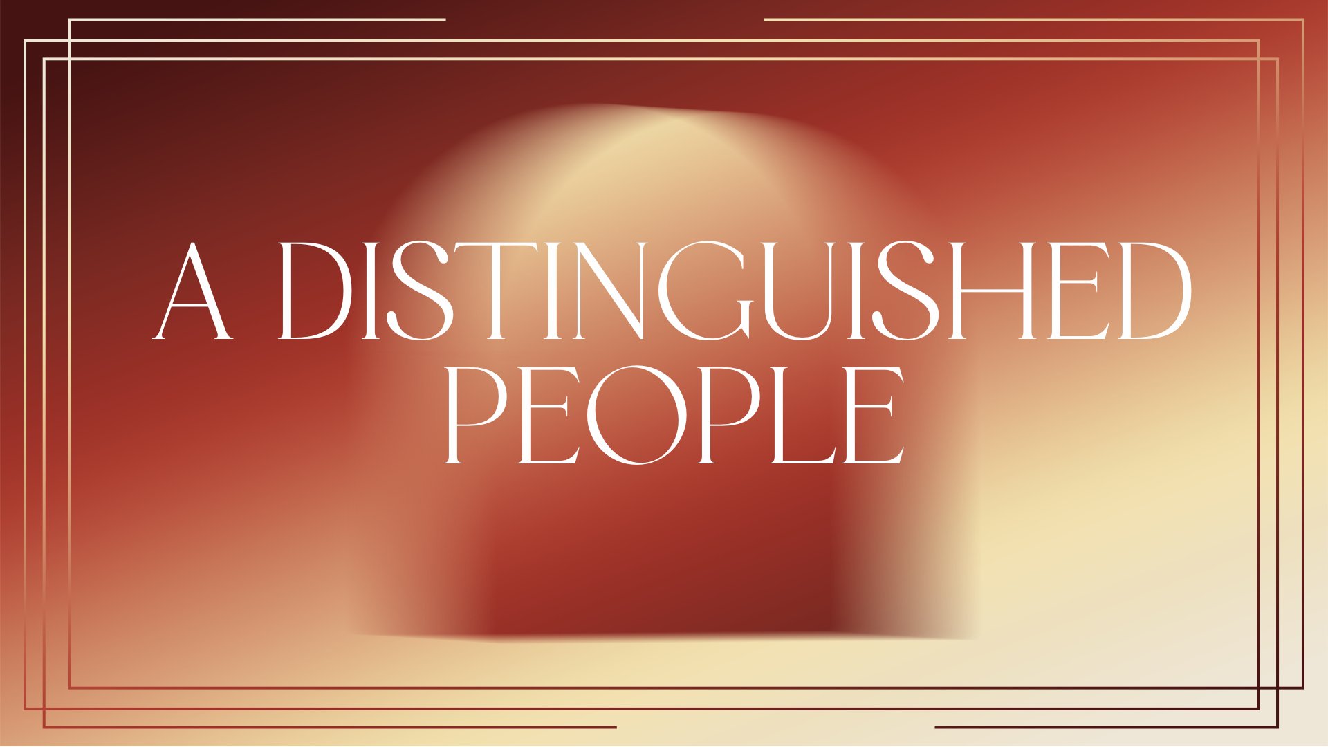 A Distinguished People 