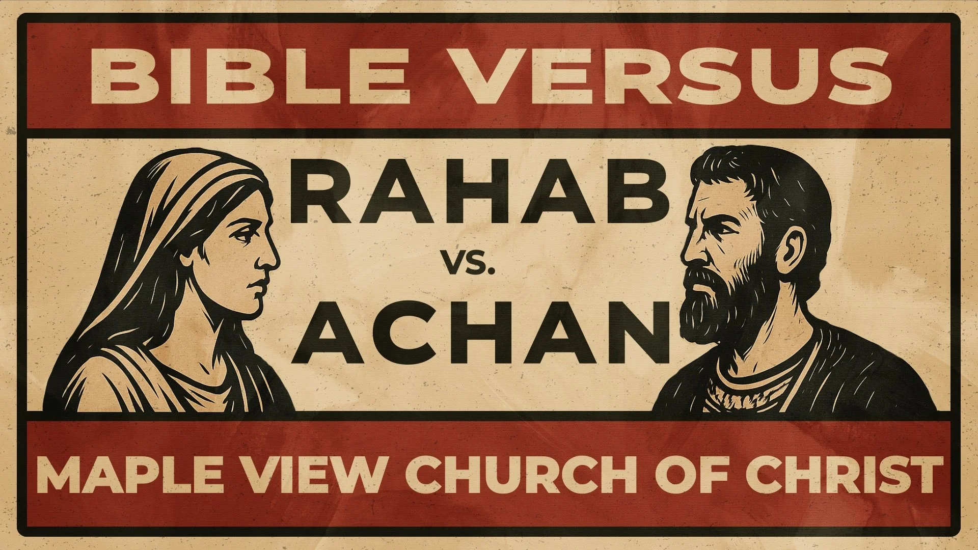 Bible Versus: Rahab vs. Achan