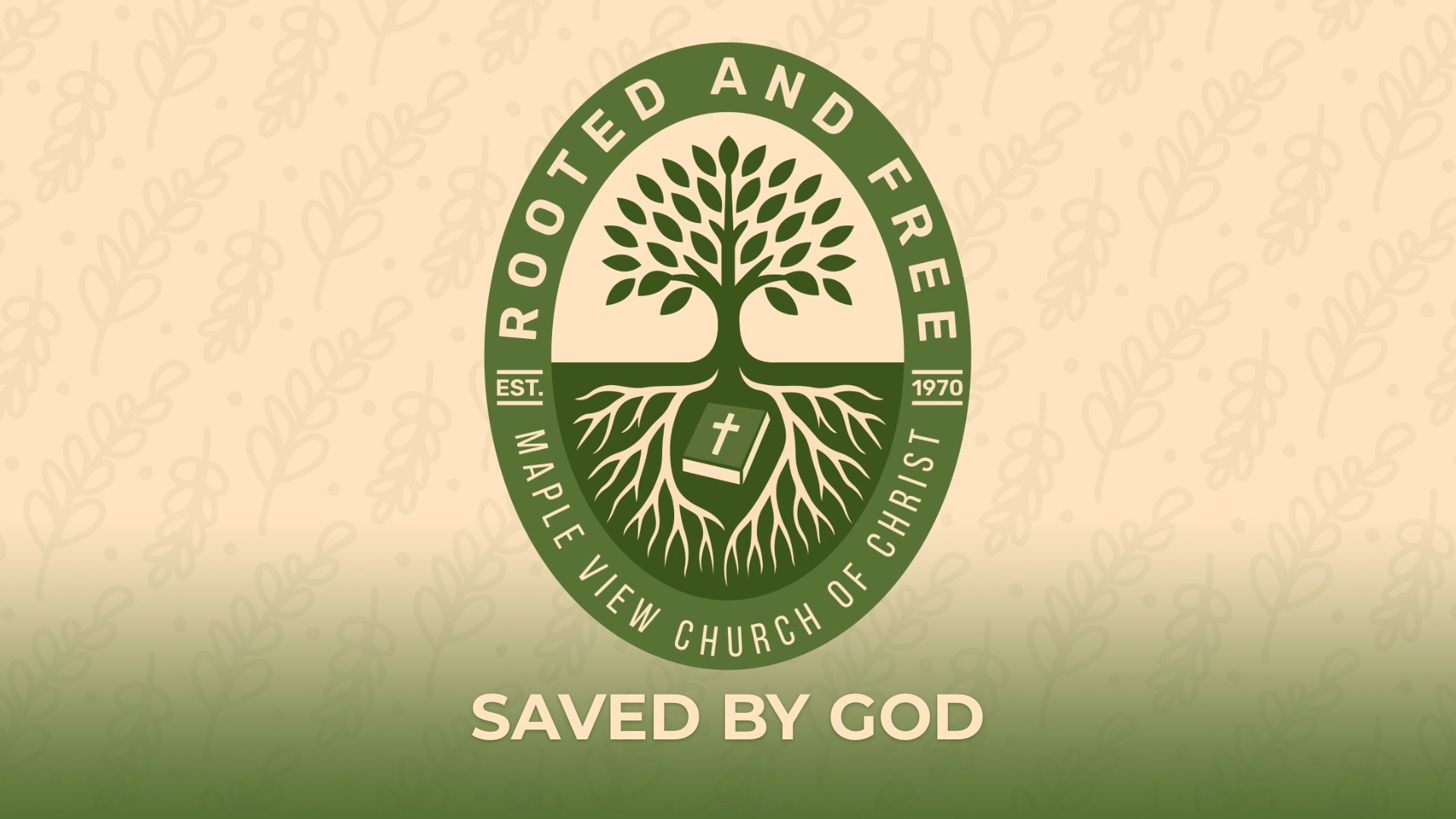 Rooted and Free: Saved by God