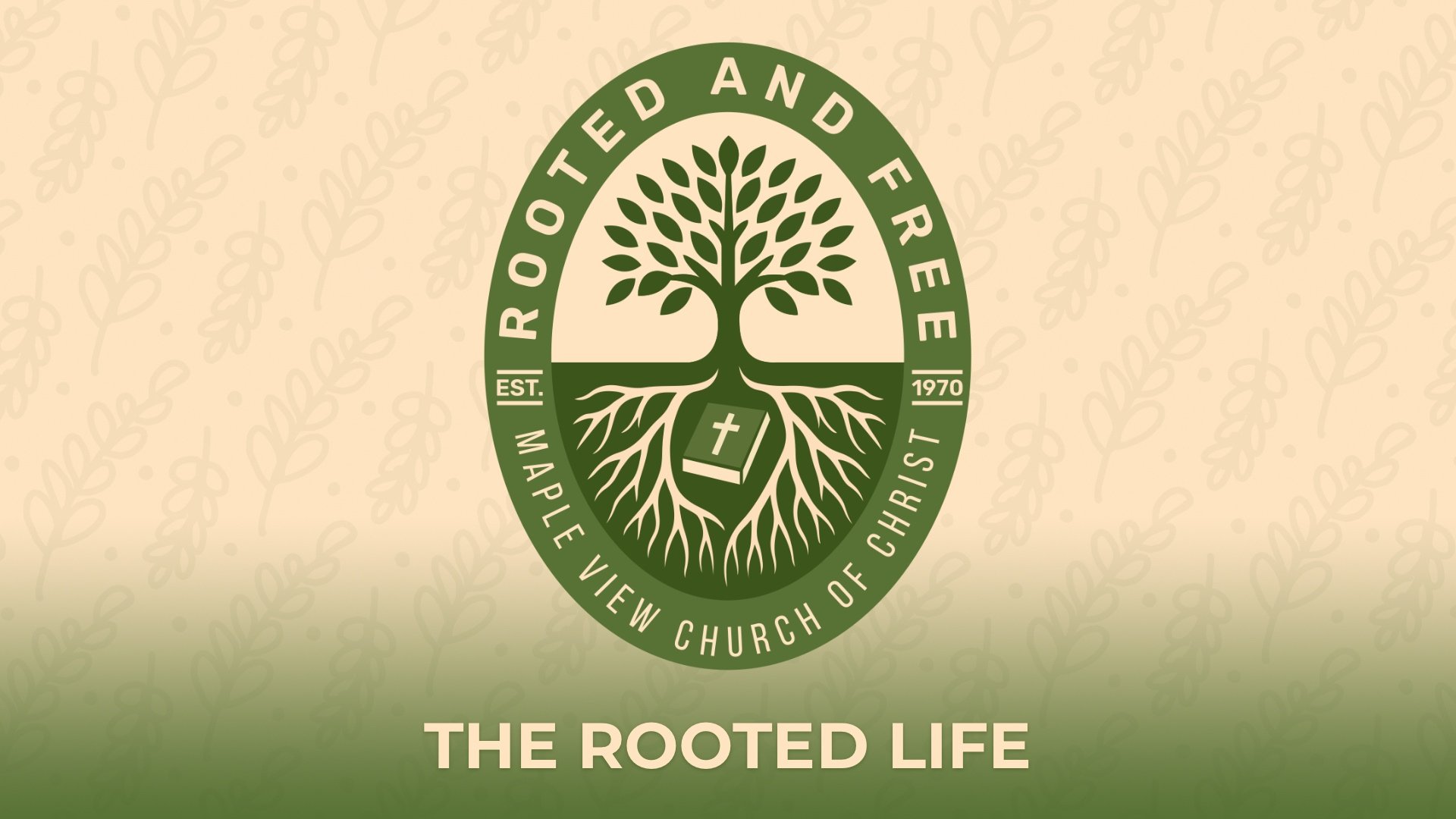 Rooted and Free: The Rooted Life