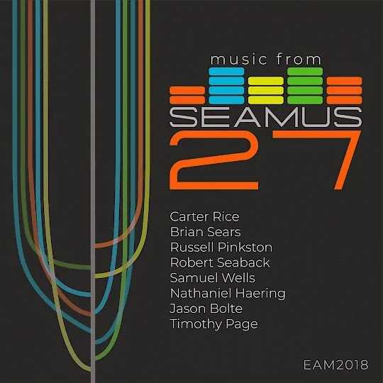 Music from SEAMUS, vol. 27 (2018)