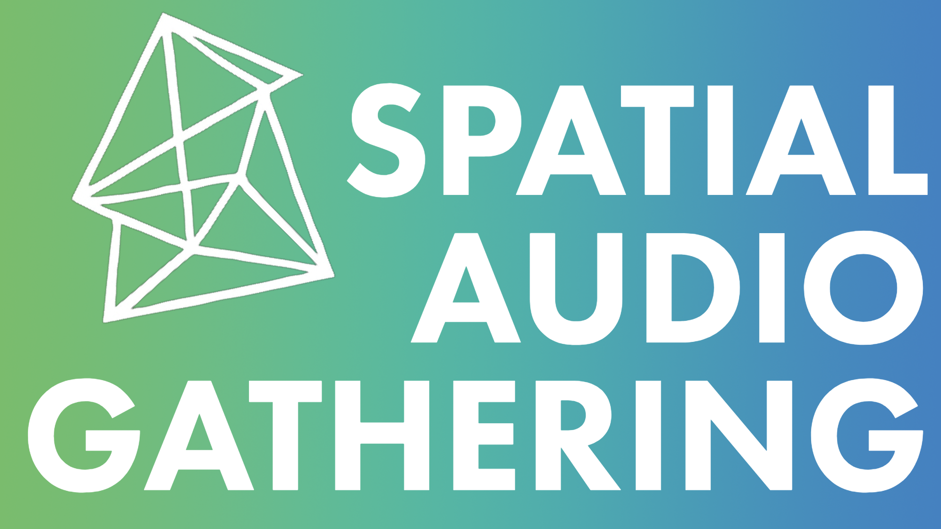 Spatial Audio Gathering