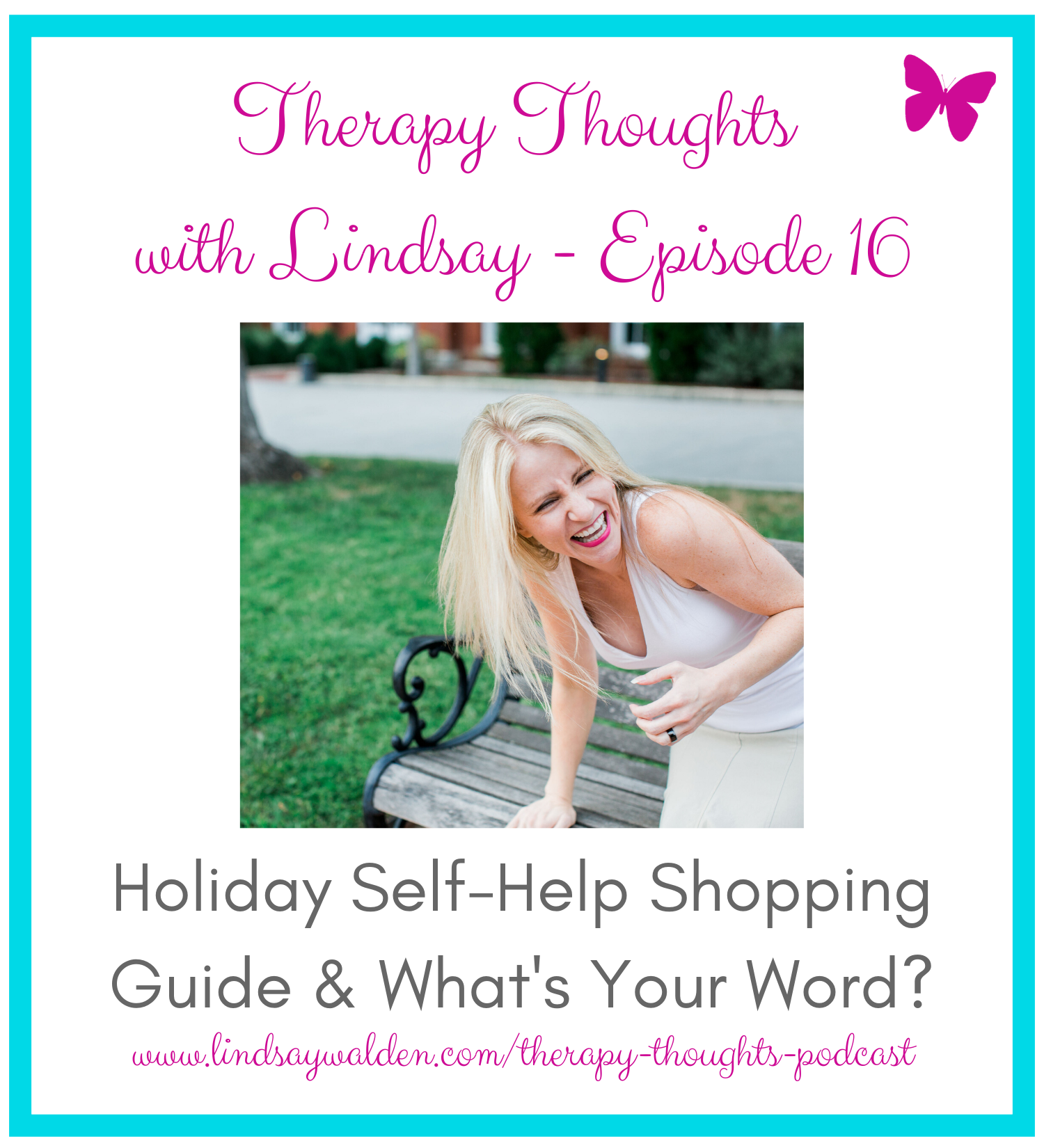 Therapy Thoughts with Lindsay - Episode 16: Self-Help Holiday Shopping & What's Your Word?