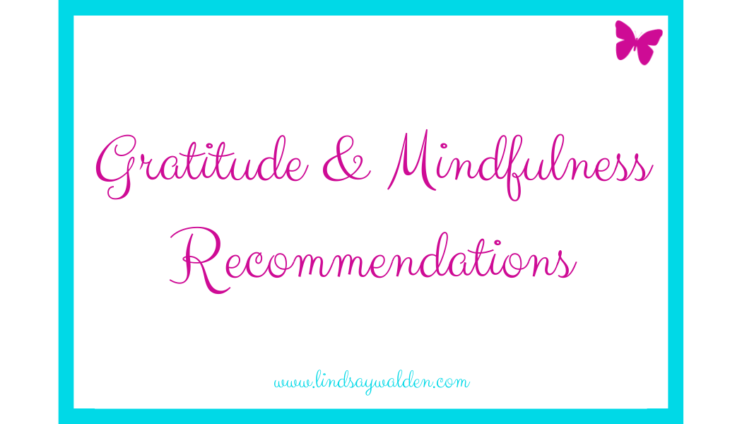 Gratitude & Mindfulness Recommendations
