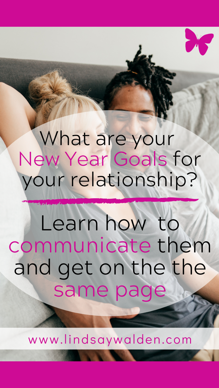 Everyone has heard of New Years Resolutions but what about New Years Relationship Goals or Vision? I like to set goals and visions for the next 365 days instead of resolutions. In my therapy practice, I find my clients have better success when we wo…
