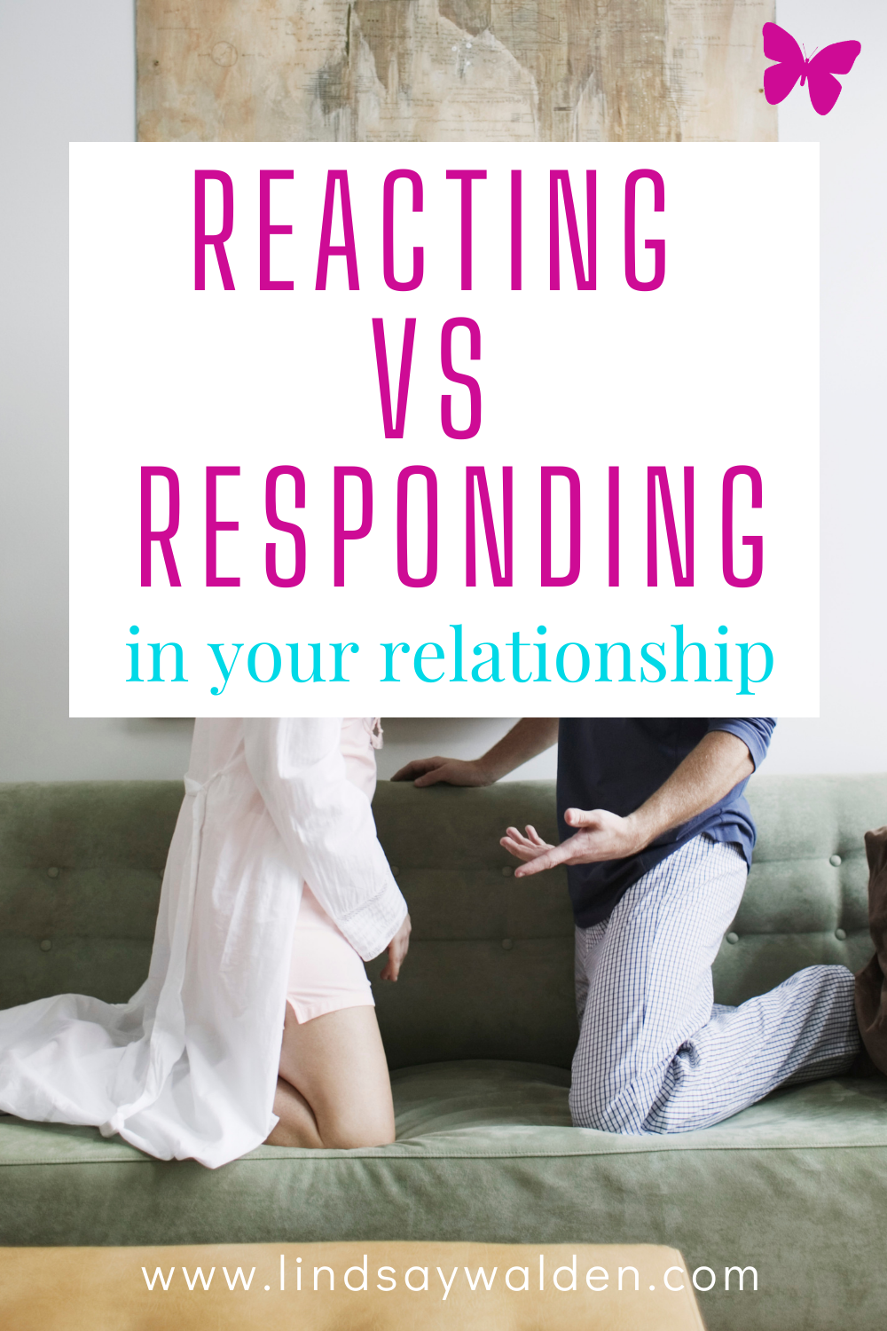 Relationship Communication: Did You Know You Can Choose Your Response ...