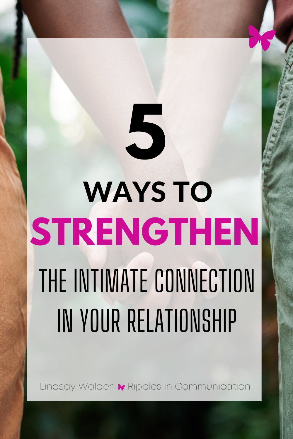 two people holding hand. Over the image is the text "5 ways to