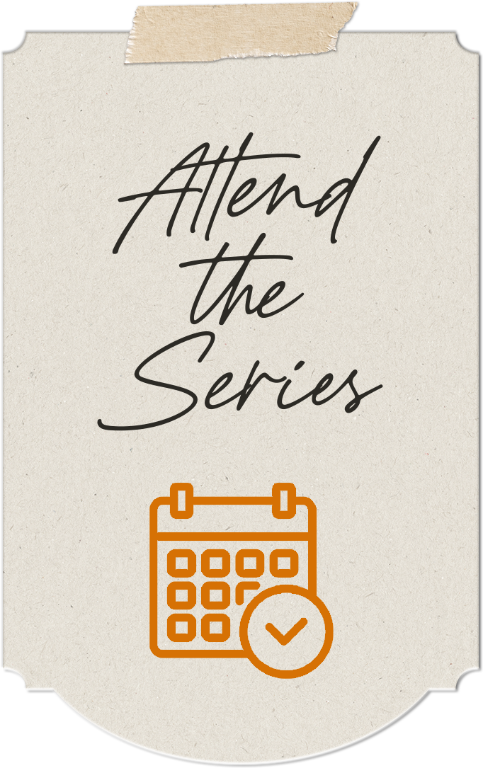 attend the series.png