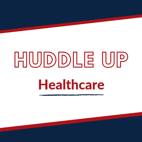 Huddle with Dee - Healthcare