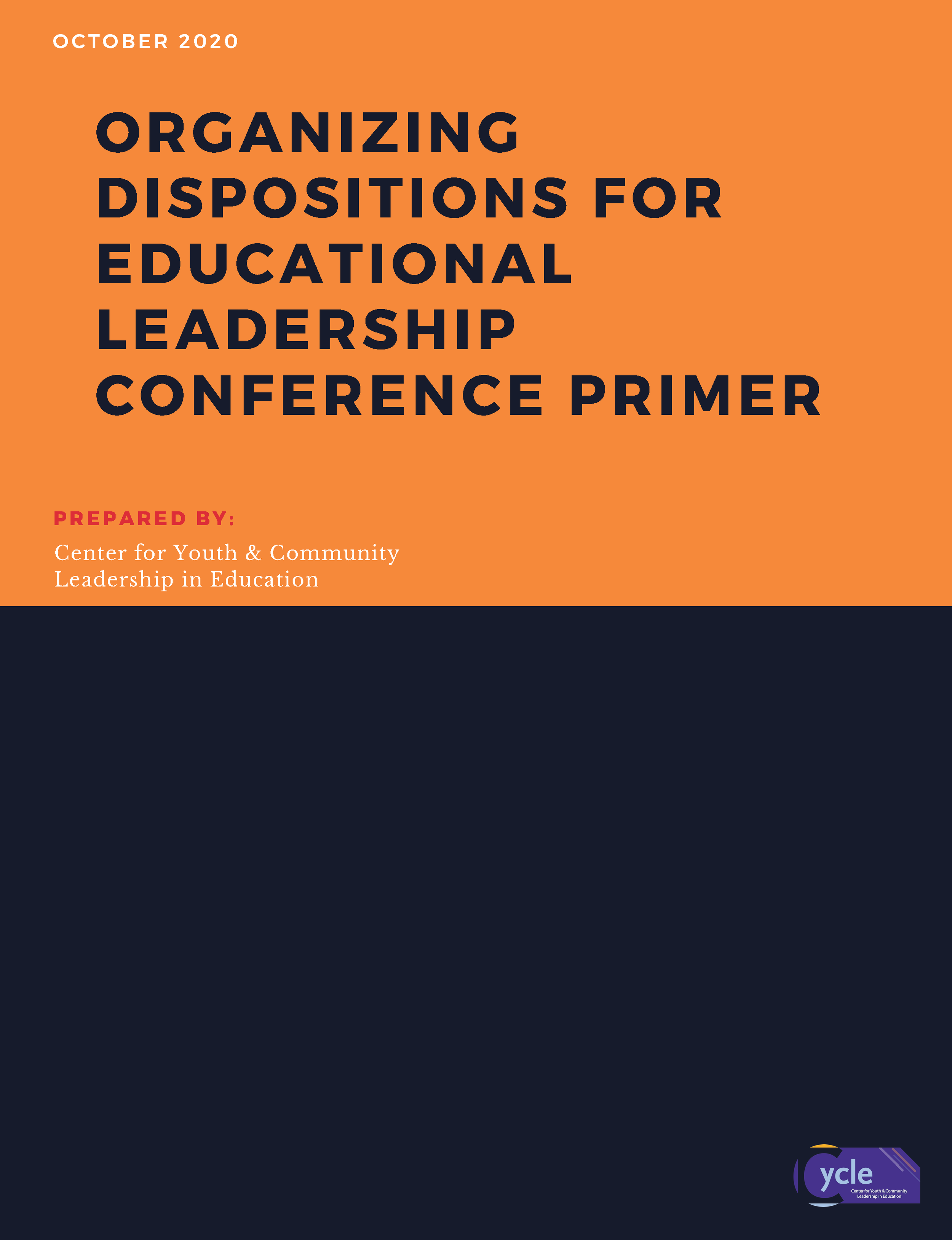 Organizing Dispositions for Educational Leadership Conference Primer