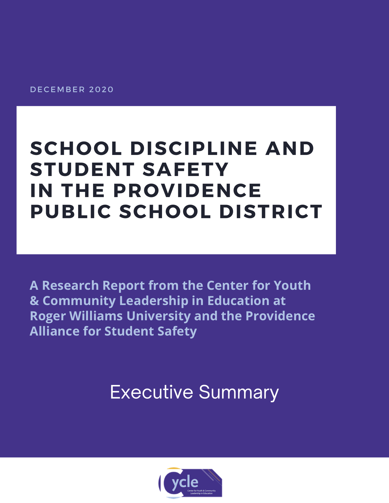 Executive Summary: School Discipline &amp; Student Safety in PPSD