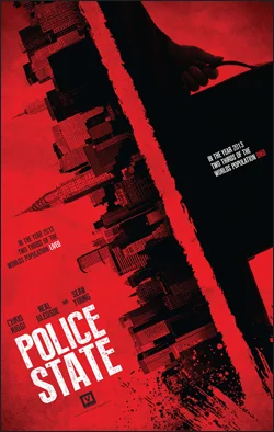 Police State Dir. Kevin Arbouet Writer: Kevin Arbouet Producers: Edwin Mejia/Vlad Yudin