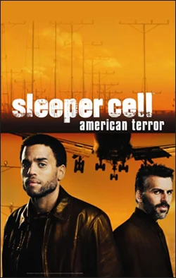 Sleeper Cell Producer: Showtime Creator: Ethan Reiff Network: Showtime Starring: Michael Ealy, Oded Fehr