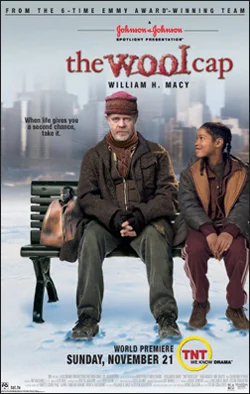 The Wool Cap Producer: 20th Century Fox TV Creator: Steven Schachter Network: TNT Starring: William H. Macy, Don Rickles