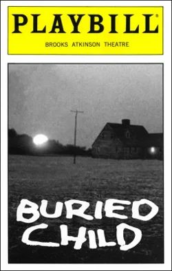 Buried Child Dir. Gary Sinise Producer: Frederick M. Zollo