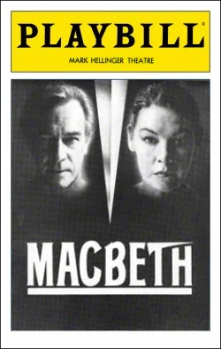 Macbeth Dir. Kenneth Frankel/Zoe Caldwell Producers: Barry & Fran Weissler, Garth H. Drabinsky
