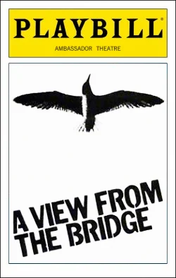 A View from the Bridge Dir. Arvin Brown Producer: Zev Bufman, Sidney Shlenker