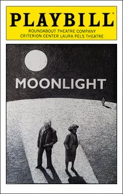 Moonlight Dir. Karel Reisz Producer: Roundabout Theatre Co.