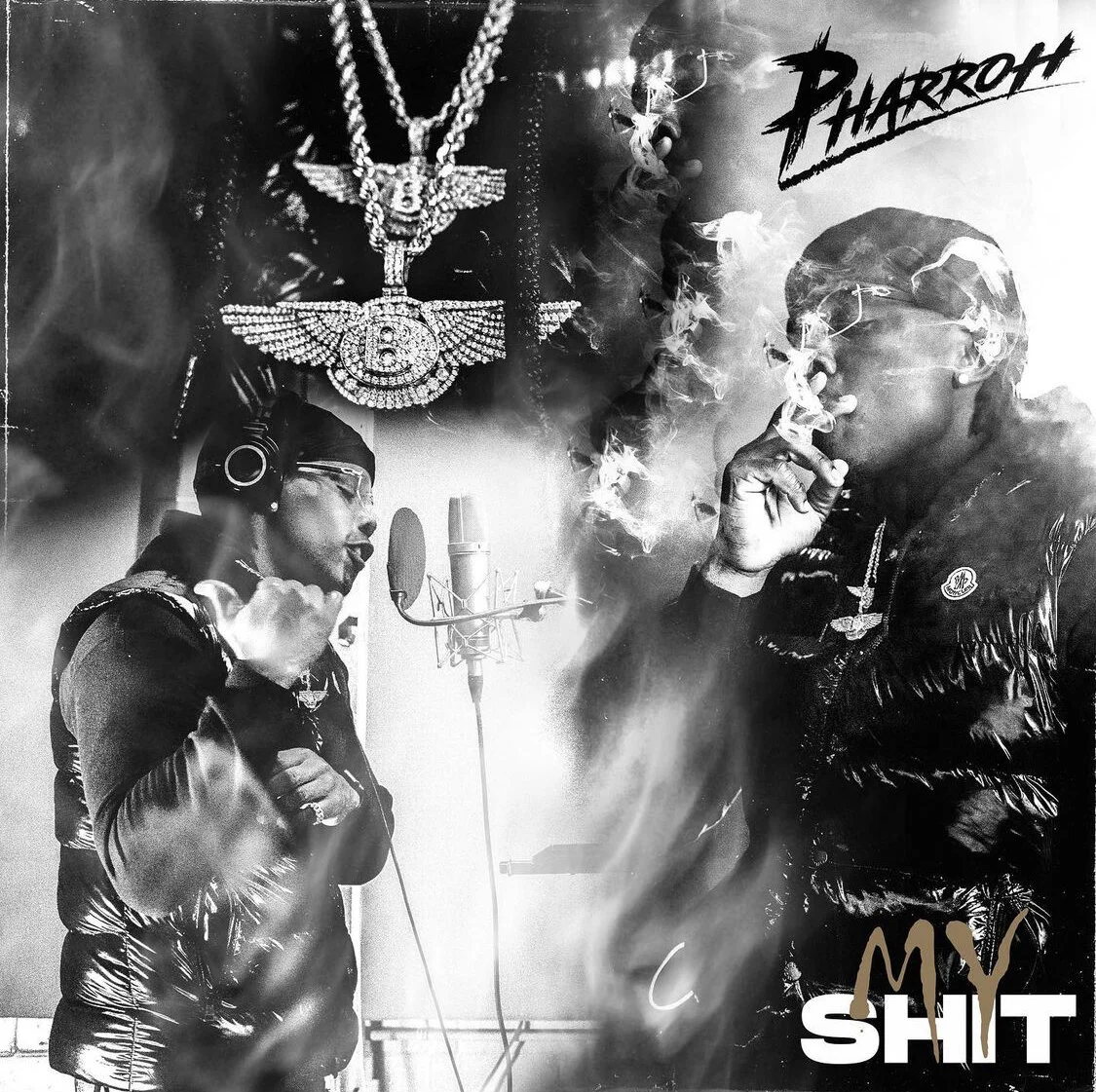 My shit by Pharroh