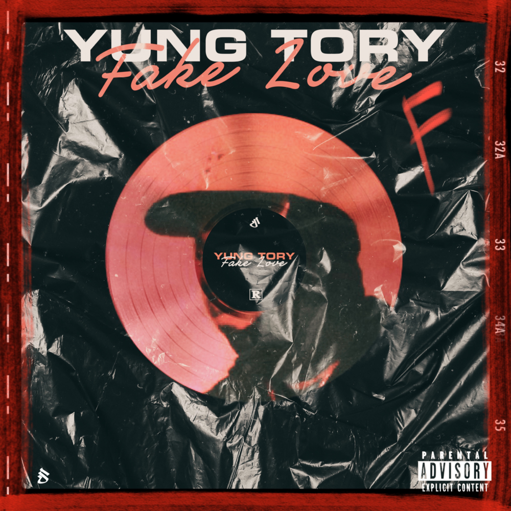 Fake Love by Yung Tory