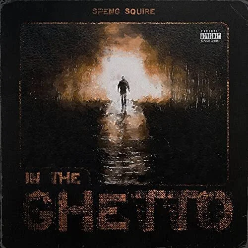 In The Ghetto by Speng Squire