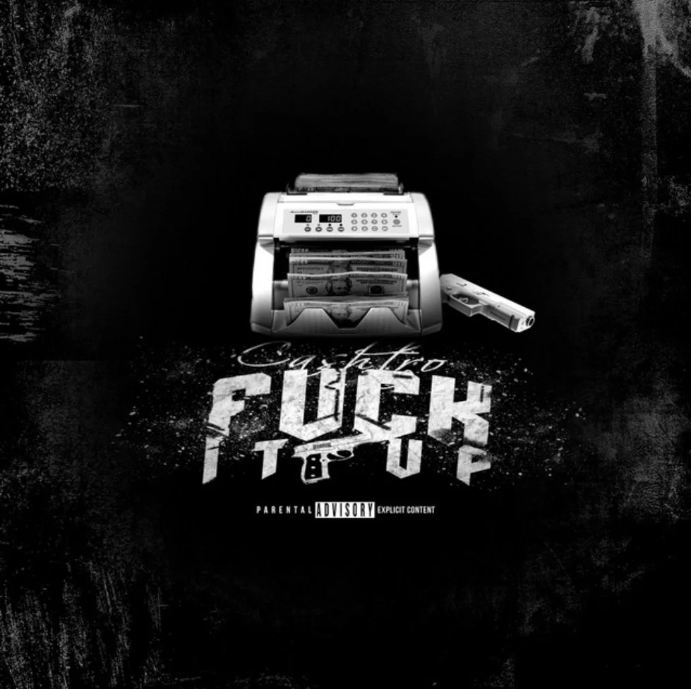 Fuck It Up by Cashtro