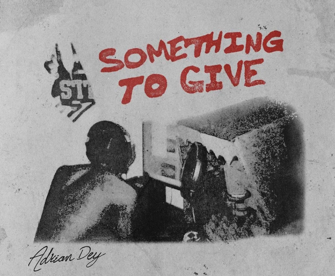 Something To Give by Adrian Dey
