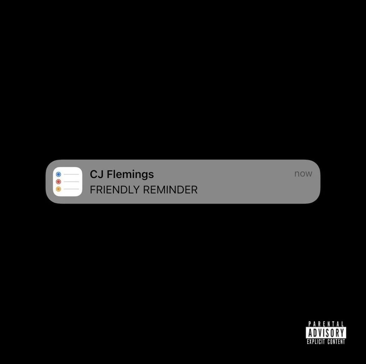 CJ Flemings - Friendly Reminder