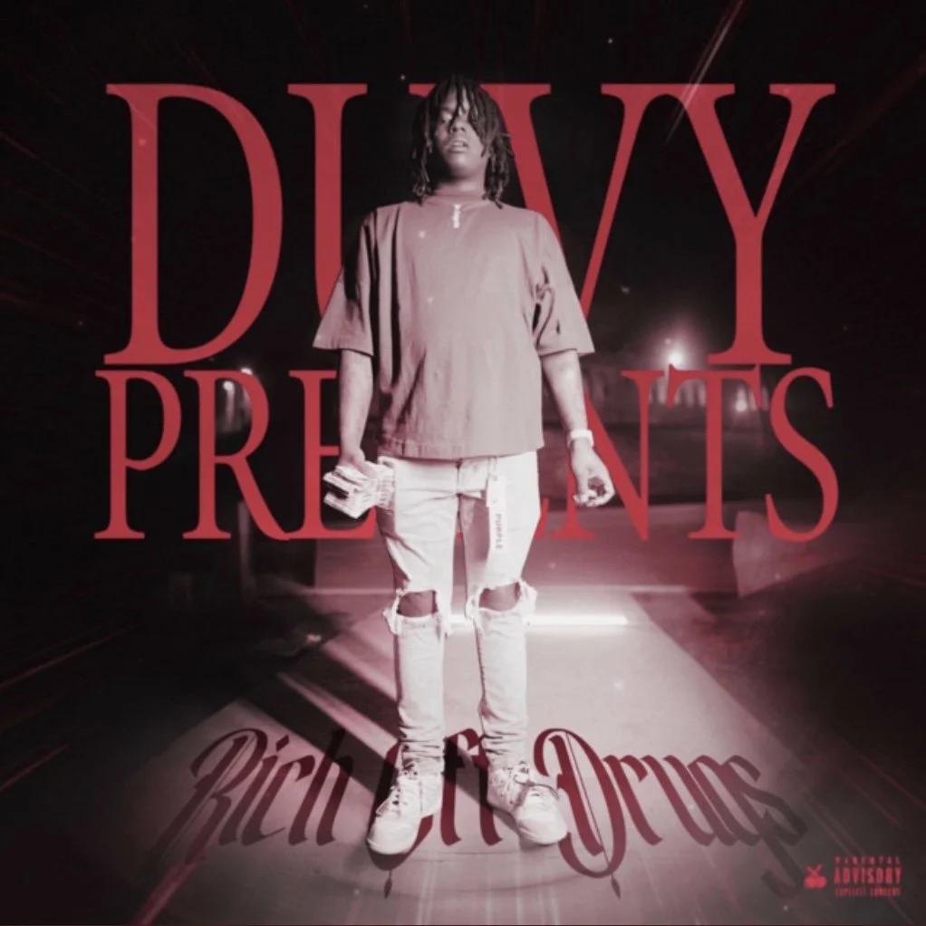 Rich Off Drugs by Duvy
