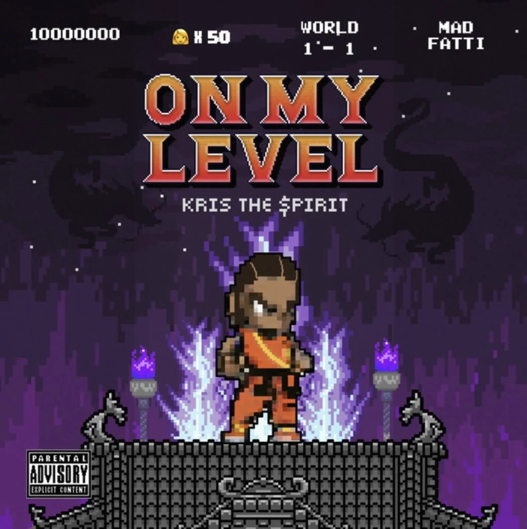 Kris The $pirit - ON MY LEVEL