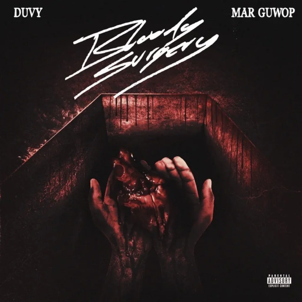 Duvy - Bloody Surgery Ft. Mar Guwop