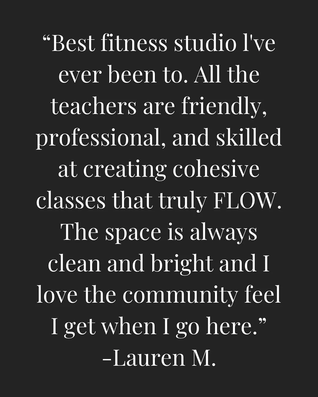 It&rsquo;s uncomfortable to brag about ourselves, so we&rsquo;re just gonna let our students handle it for us. Love you too, Lauren!