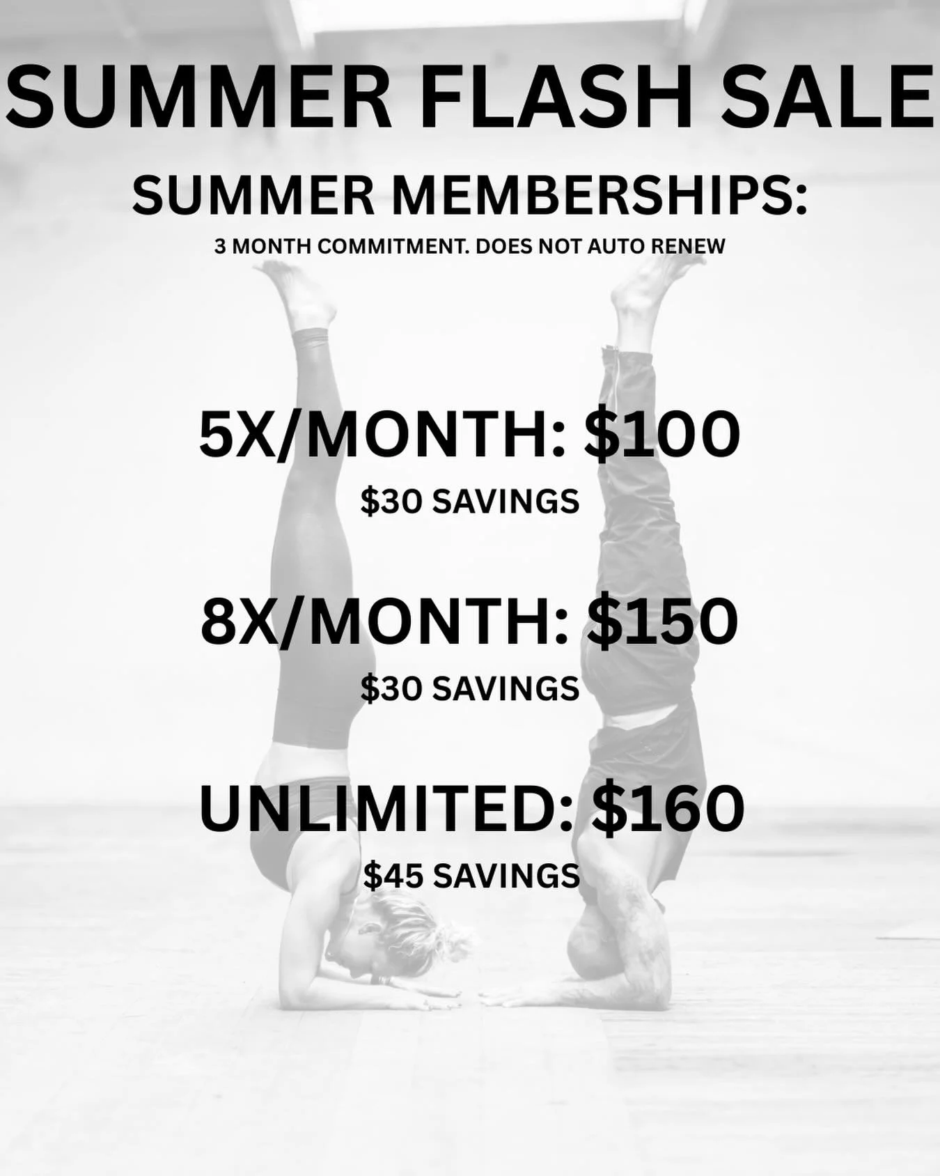 Summer Flash Sale! 🔥 
Monday, May 25th - Friday, May 29th. 

For a limited time we are offering our 12 month pricing on a three month membership! Summer memberships do not auto renew after the three months. 

Available for purchase via the website o
