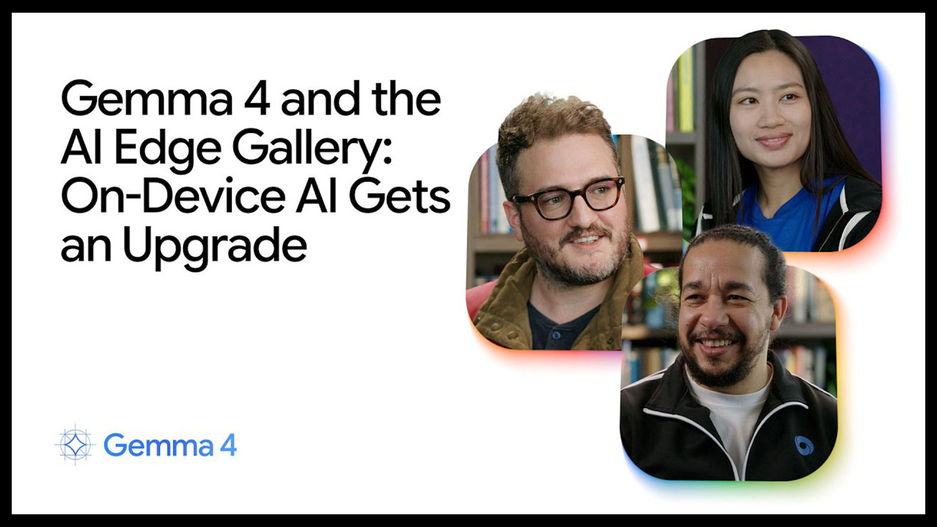 Gemma 4 and the AI Edge Gallery: On-Device AI Gets an Upgrade