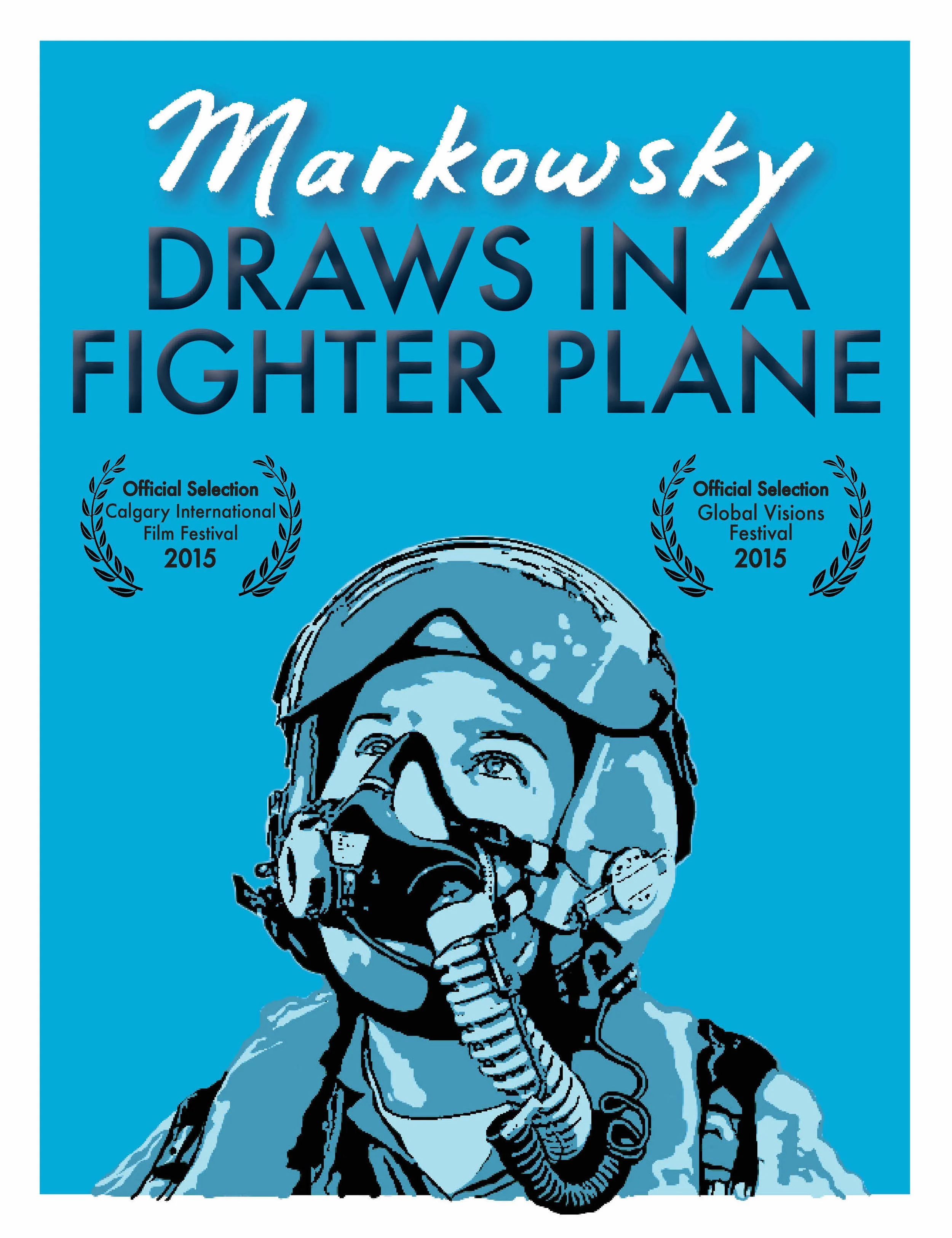 “Markowsky Draws in a Fighter Plane” (2015)