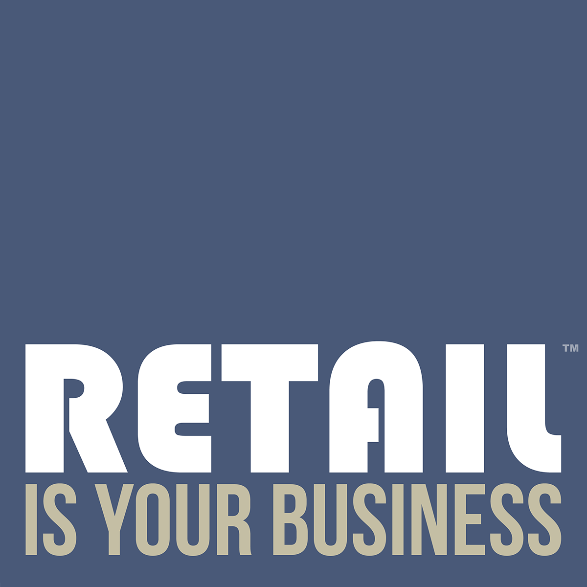 Retail Is Your Business