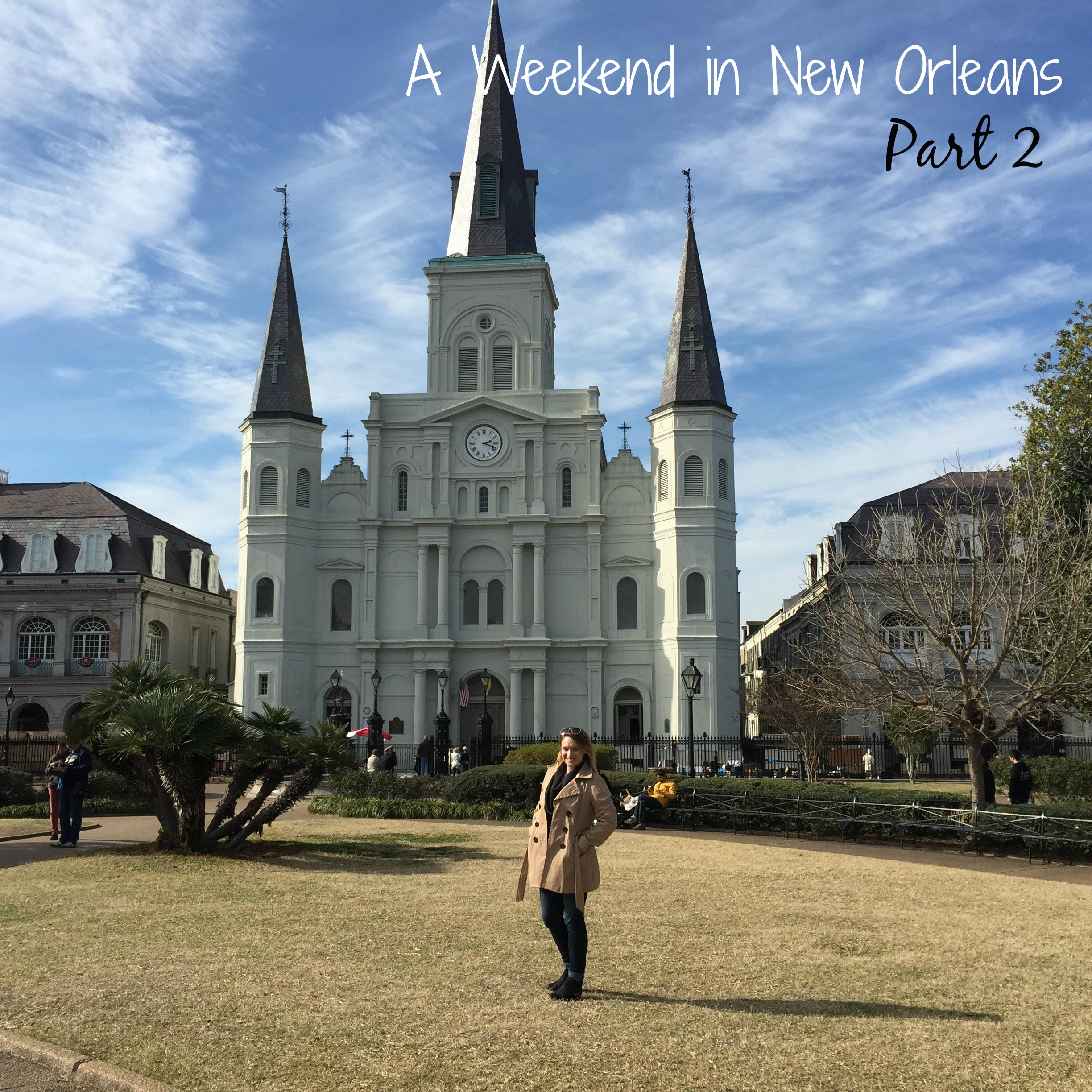 A-Weekend-in-New-Orleans-Part-2.jpg