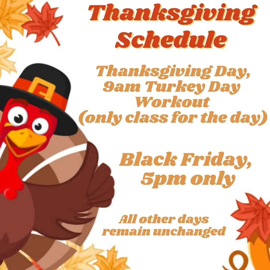 Update for the holiday week!⁣
⁣
Thanksgiving Day we'll do our Thanksgiving Build A Turkey workout at 9am. That'll be the only class for the day⁣
⁣
Black Friday there will be no morning class, and only the 5pm evening class. ⁣
⁣
All other days will st