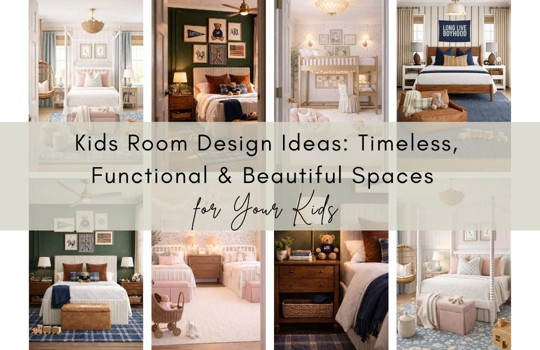 Kids Room Design Ideas: Timeless, Functional &amp; Beautiful Spaces for Your Kids
