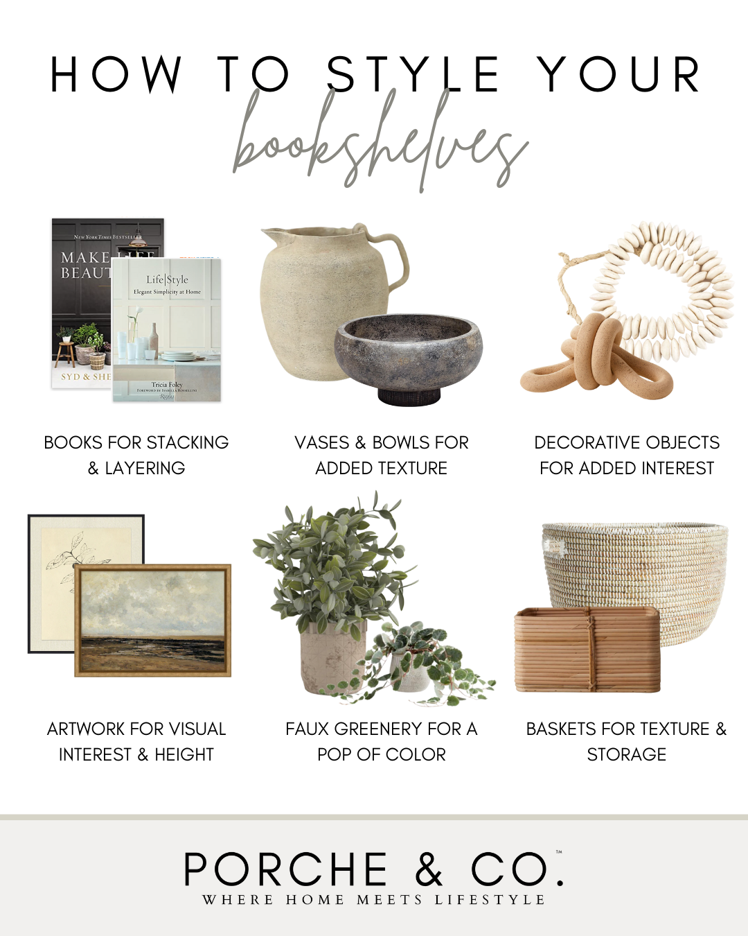 Porche Tips & Tricks: How to Style Your Bookshelves — Porche & Co.