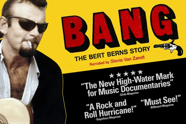 BANG: THE BERT BERNS STORY