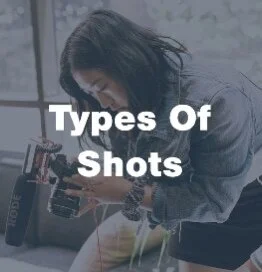 Types of Shots