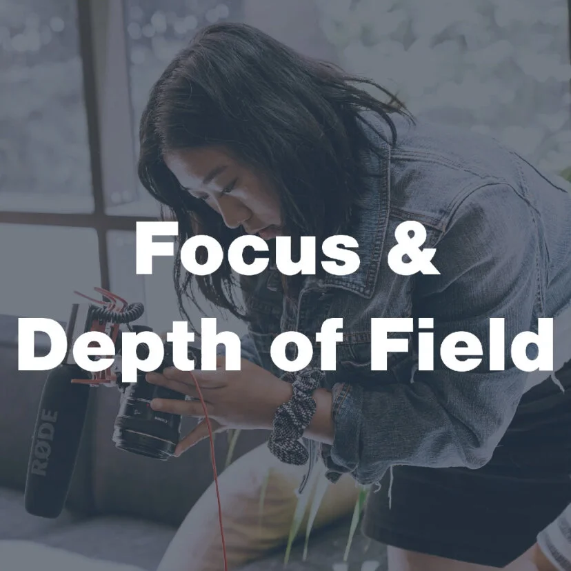 Focus & Depth of Field
