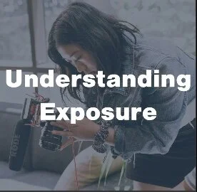 Understanding Exposure