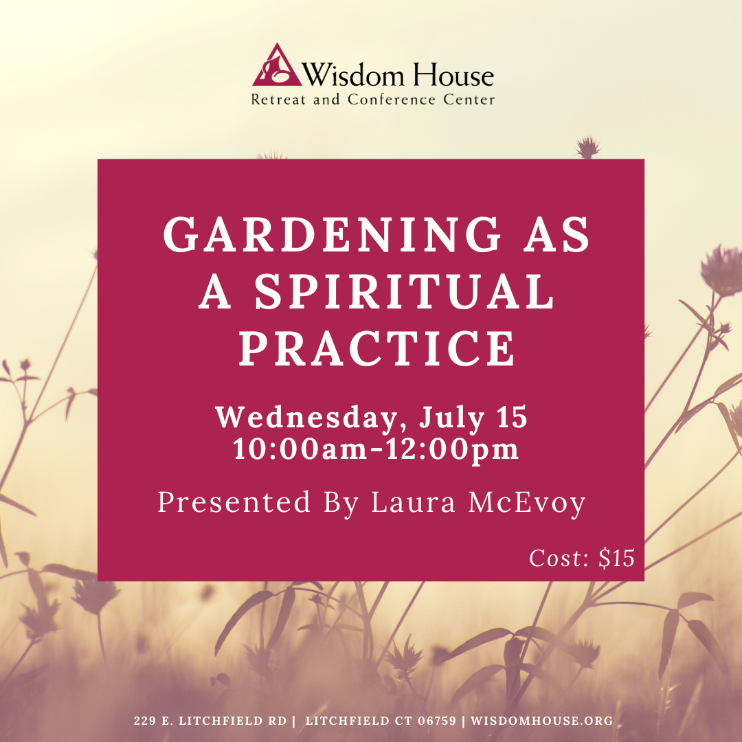 Gardening as a Spiritual Practice