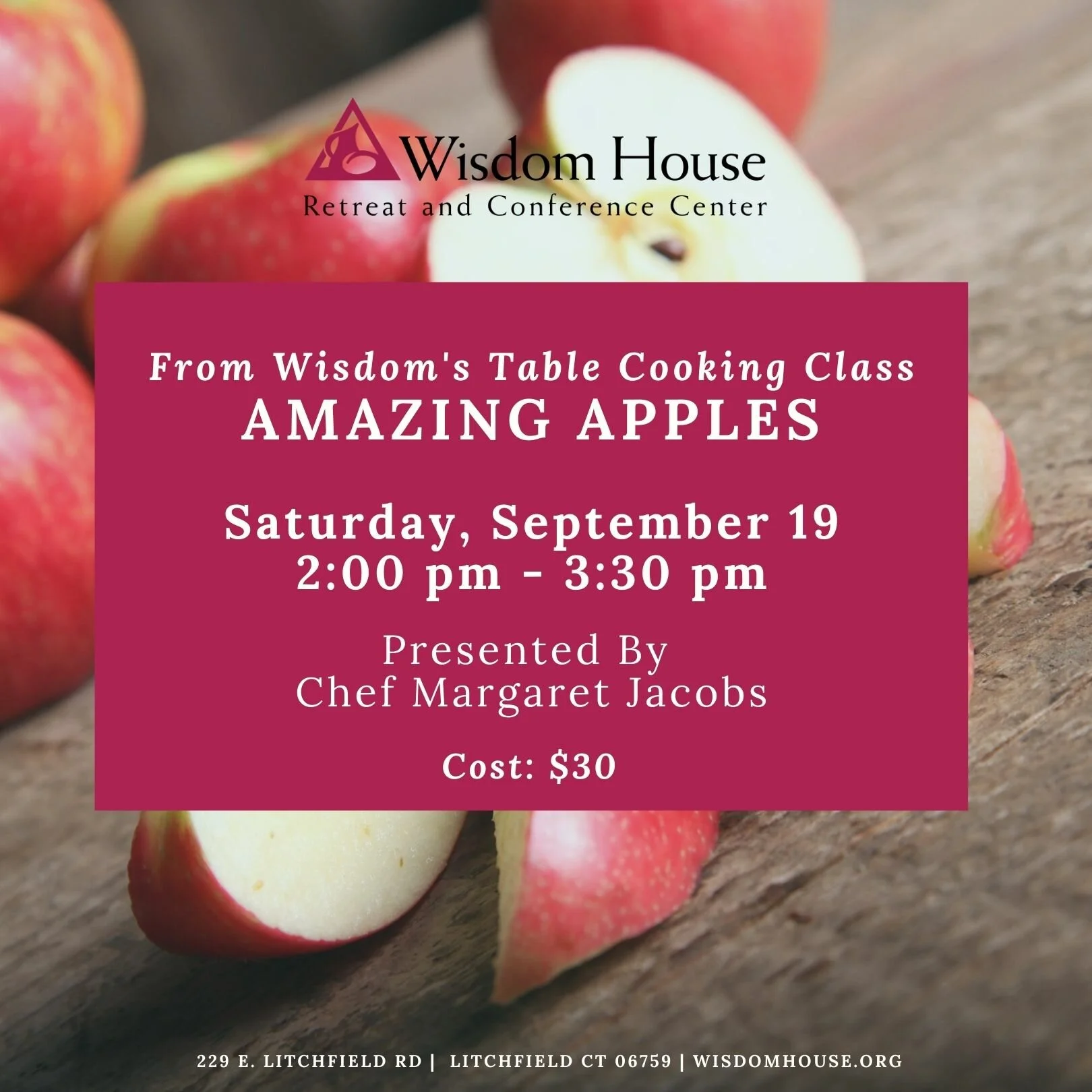 From Wisdom's Table Cooking Class: Amazing Apples