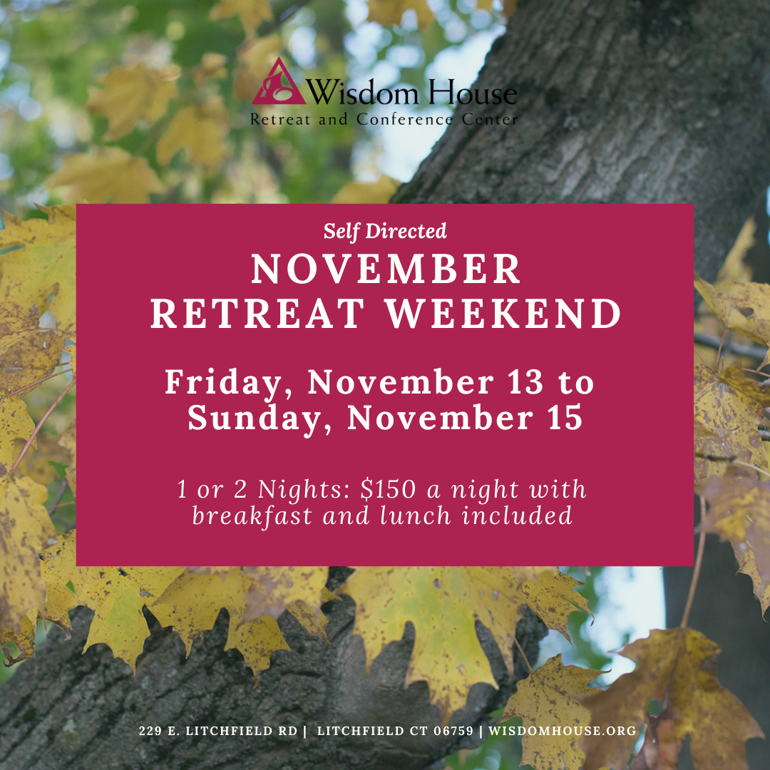 Self-Directed November Retreat Weekend